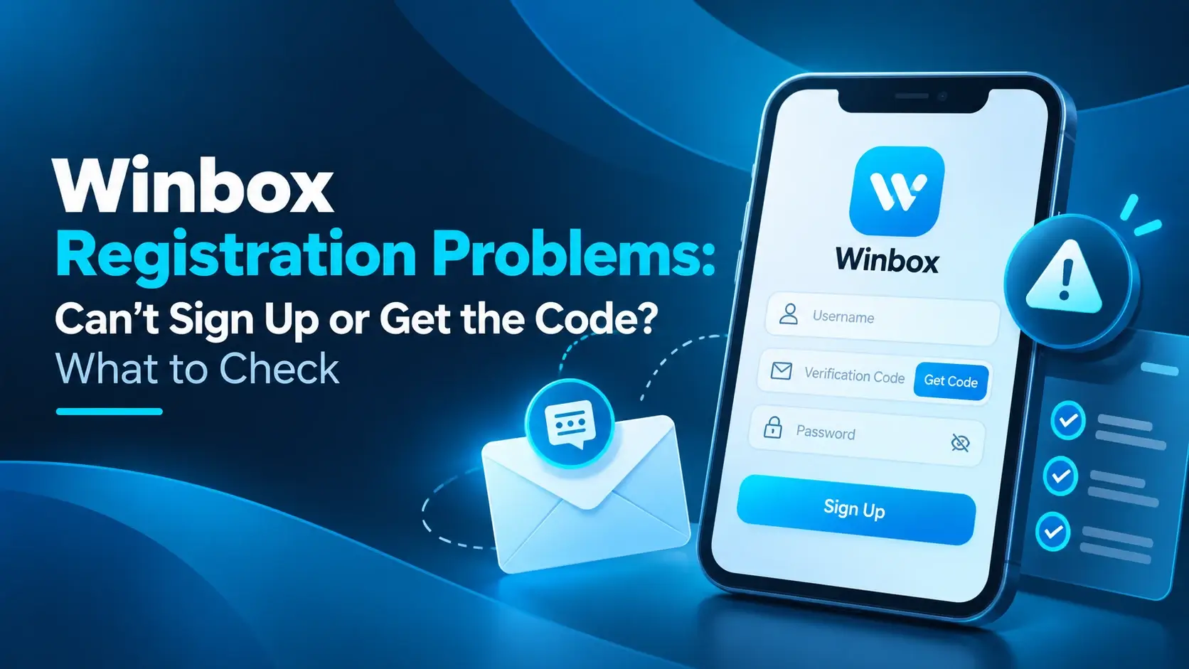 Winbox Registration Problems: Can't Sign Up or Get the Code? What to Check